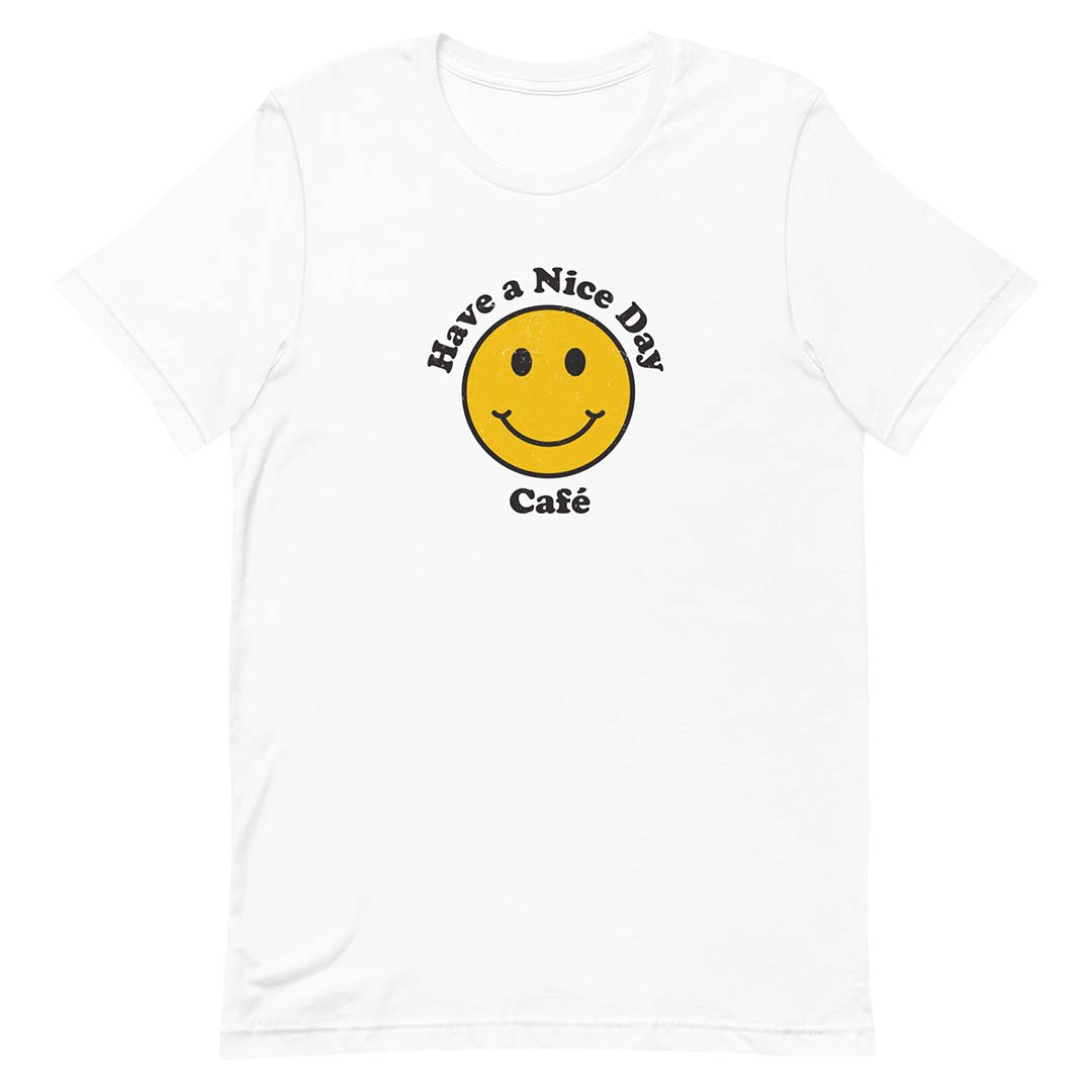 Have a Nice Day Cafe Unisex Retro T-shirt