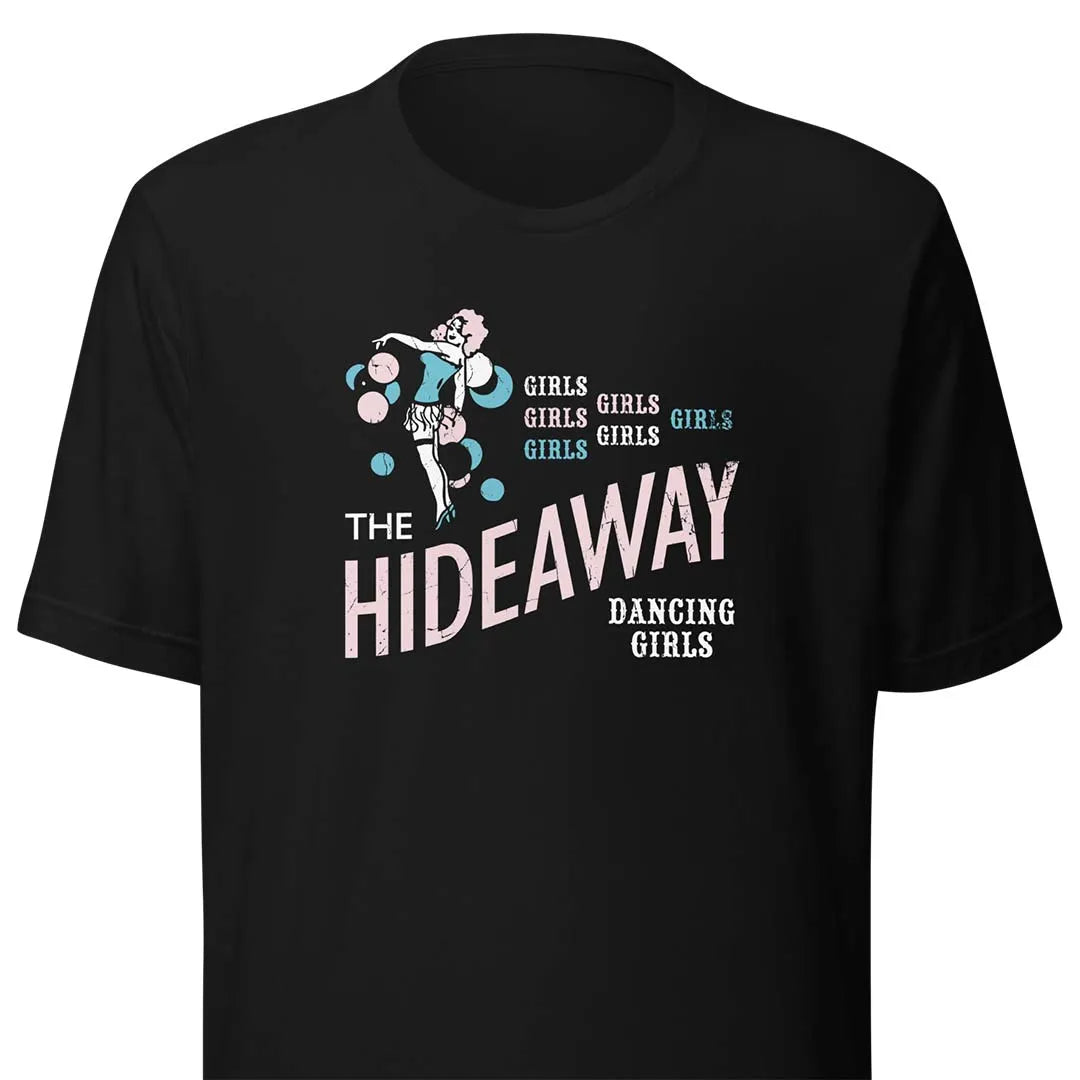 Ken's Hideaway Dancing Girls Rockford Unisex Retro T-shirt