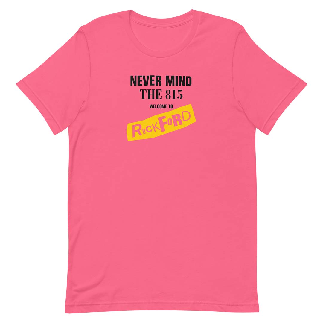Welcome to Rockford - Never Mind the 815 Unisex Retro T-shirt