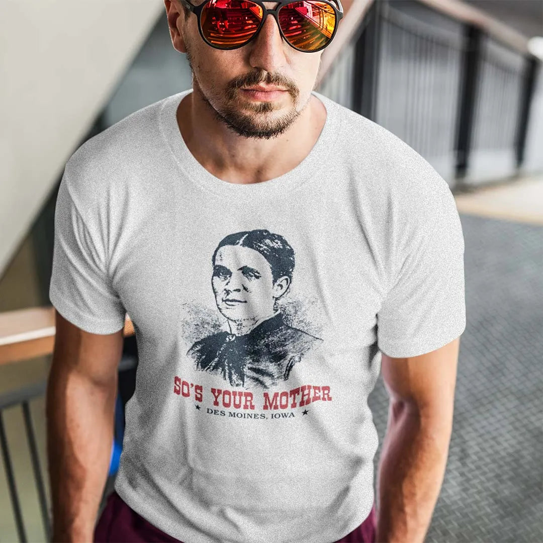 So’s Your Mother Des Moines Unisex Retro T-shirt