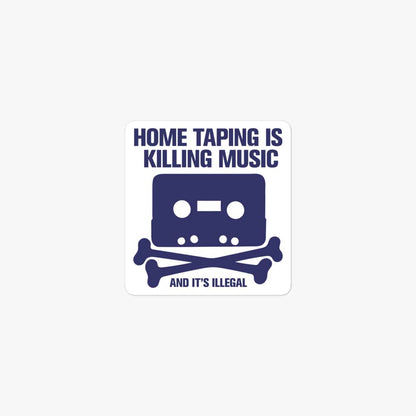 Home Taping is Killing Music Retro Sticker