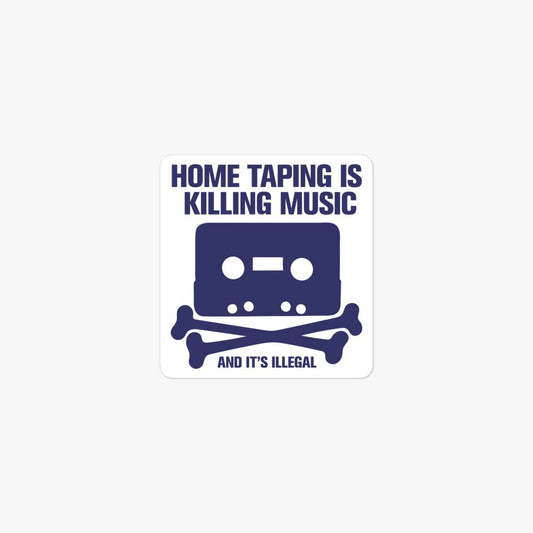Home Taping is Killing Music Retro Sticker