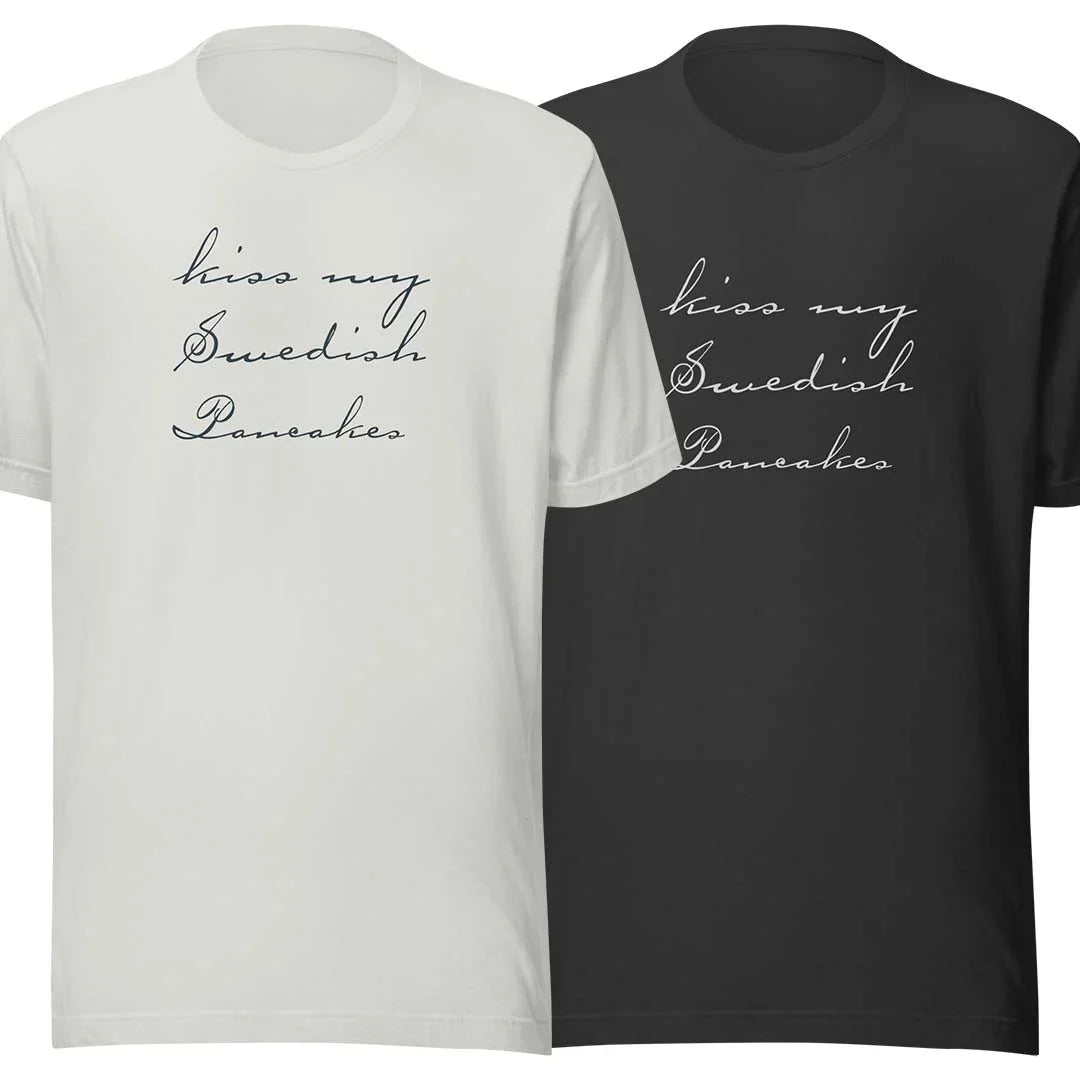 Kiss My Swedish Pancakes Unisex Retro T-shirt