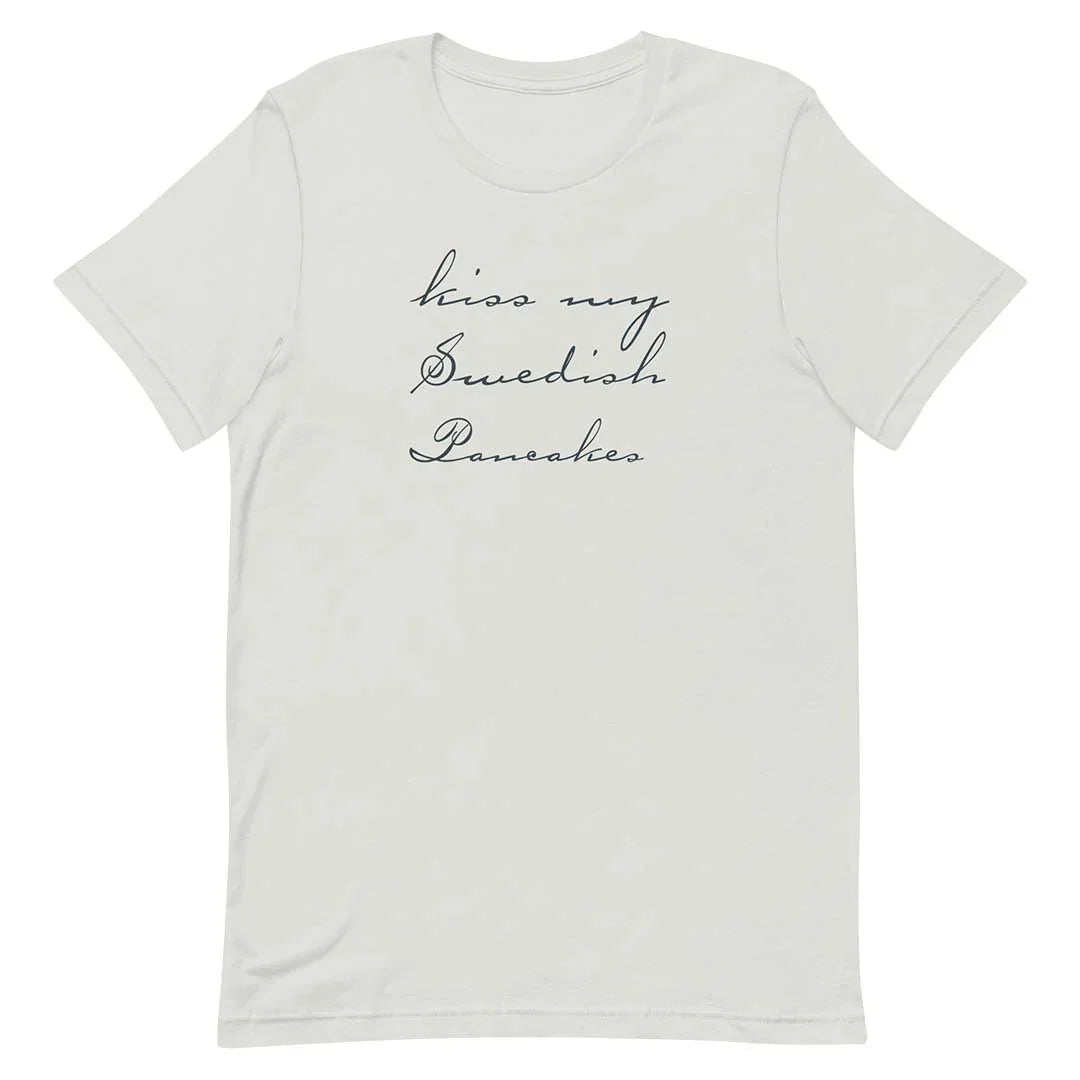 Kiss My Swedish Pancakes Unisex Retro T-shirt