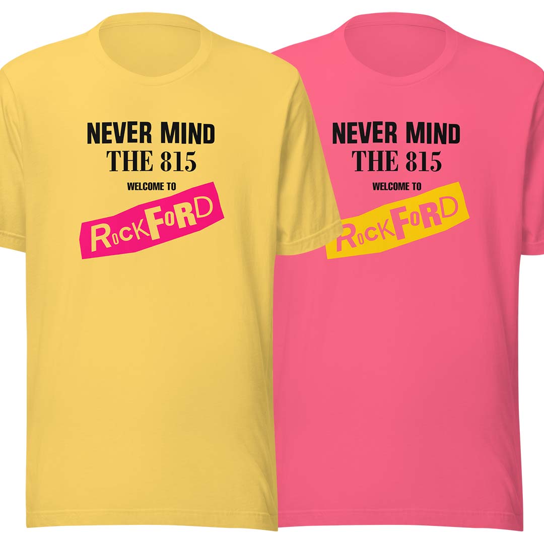 Welcome to Rockford - Never Mind the 815 Unisex Retro T-shirt