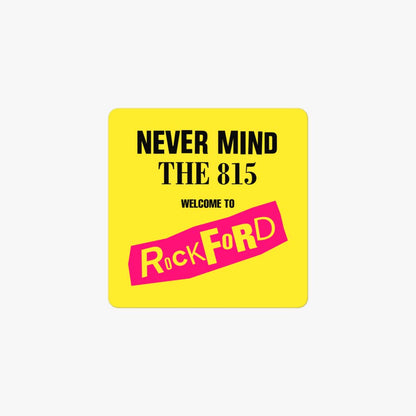 Welcome to Rockford - Never Mind the 815 Retro Sticker