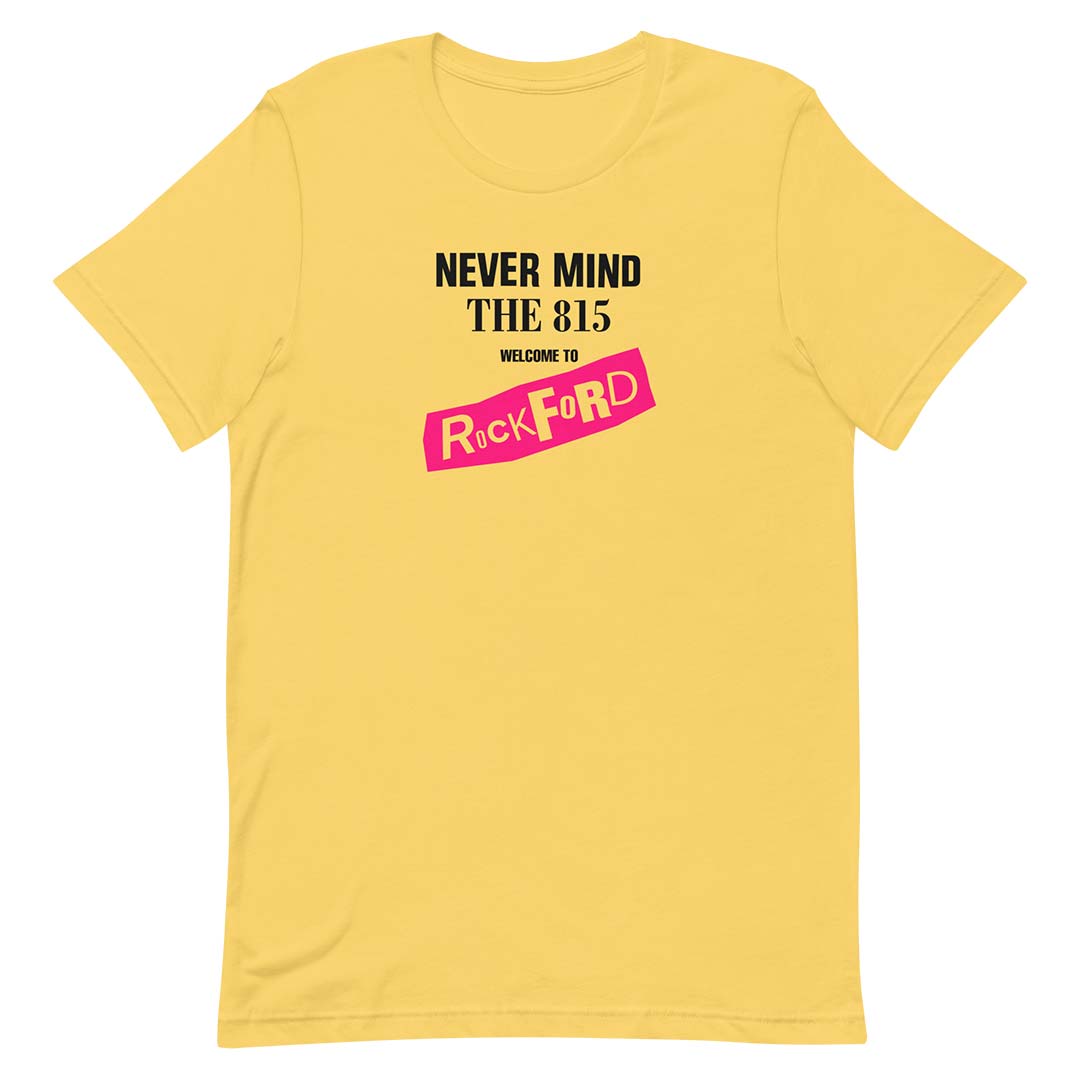 Welcome to Rockford - Never Mind the 815 Unisex Retro T-shirt