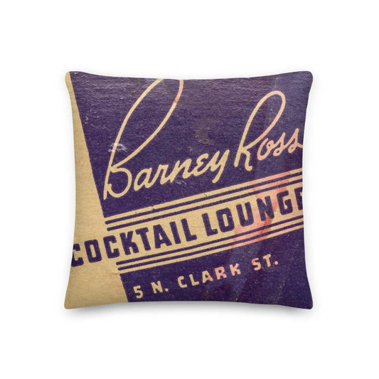 Barney Ross Cocktail Lounge Chicago Pillow