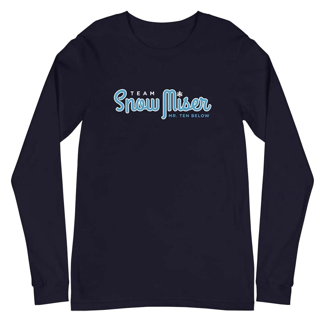 Team Snow  Miser Unisex Long Sleeve Tee